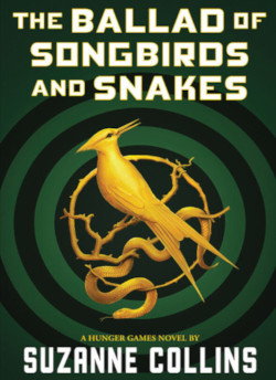 The Ballad of songbirds and snakes